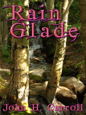 cover image of Rain Glade